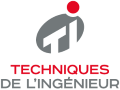 TI - Techniques de l'ingénieur